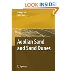 Aeolian Sand and Sand Dunes by Kenneth Pye and Haim Tsoar