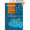 Phylogenetic Analysis Of Morphological Data (Smithsonian Series in Comparative Evolutionary Biology)