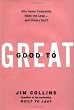 Good to Great: Why Some Companies Make the Leap... and Others Don't