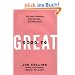 Good to Great: Why Some Companies Make the Leap...And Others Don't