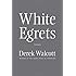 White Egrets: Poems