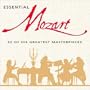 Essential Mozart: 32 Of His Greatest Masterpieces