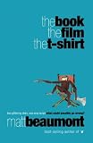 The Book, the Film, the T-shirt