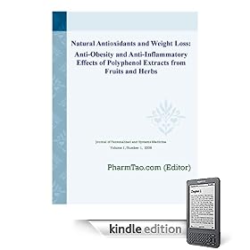 Natural Antioxidants and Weight Loss: Anti-Obesity and Anti-Inflammatory Effects of Polyphenol Extracts from Fruits and Herbs (Journal of Personalized and Systems Medicine)
