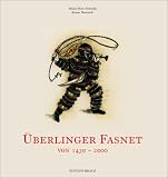 Ueberlinger Fasnet von 1430-2000