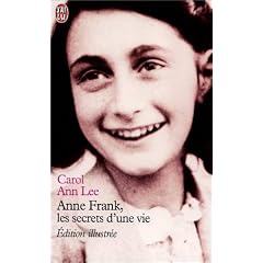 Anne Frank, les secrets d'une vie