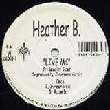 Heather B - Live Mc - [12"]