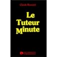 TUTEUR MINUTE (LE)