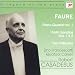 Faure: Piano Quartet No.1, Violin Sonatas Nos. 1 & 2, Two Preludes