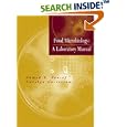 Food Microbiology: A Laboratory Manual