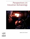 Perspectives on industrial archaeology