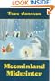 Moominland Midwinter
