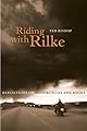 Riding with Rilke: Reflections on Motorcycles and Books