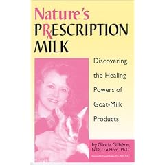 Nature's Prescription Milk: Discovering the Healing Powers of Goat-Milk Products