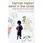 Send in the Idiots: Stories from the Other Side of Autism