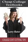 Cheap College Textbooks (College Cost Cutting Tips)