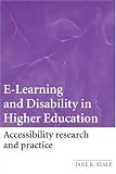 E-Learning and Disability in Higher Education: Accessibility research and practice