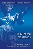 OLAF at the crossroads : action against EU fraud