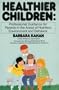 Healthier Children