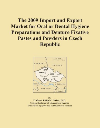 Textbook - The 2009 Import and Export Market for Oral or Dental Hygiene Preparations and Denture Fixative Pastes and Powders in Czech Republic