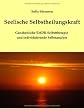 Seelische Selbstheilungskraft