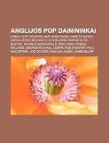 Anglijos pop dainininkai: Sting, Cliff Richard, Amy Winehouse, Gareth Gates, Leona Lewis, Melanie C, Elton John, Sophie Ellis-Bextor (Lithuanian Edition)