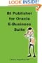 BI Publisher for Oracle E-Business Suite