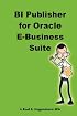 BI Publisher for Oracle E-Business Suite