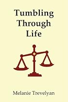 Tumbling Through Life
