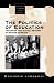 Book Politics Of Education: Teachers and School Reform in Weimar Germany (Monographs in German History)