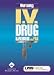 Nursing I.V. Drug Handbook for Pda