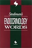 Stedman's Endocrinology Words (Stedman's Word Books)