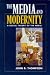 Media and Modernity: A Social Theory of the Media