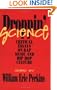 Droppin Science (Critical Perspectives On The P)