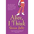 Alice, I Think
