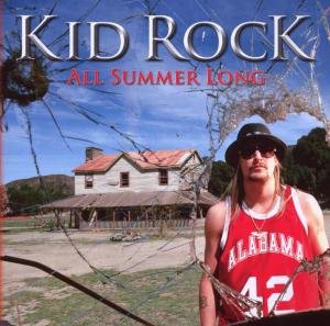 Kid Rock - All Summer Long (2track) - Zortam Music
