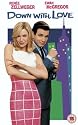 Down With Love [VHS] [2003]