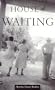 House of Waiting