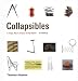 Collapsibles: A Design Album of Space-Saving Objects