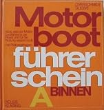 Produkt-Bild: Motorbootf&uuml;hrerschein A Binnen