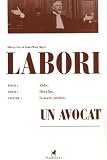 Revue Louis Audibert Editions  / Labori : Pour Zola, pour Dreyfus, contre la terre entière, un avocat