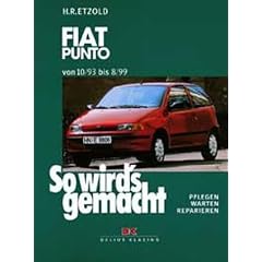 So wird's gemacht. Pflegen - warten - reparieren: So wird's gemacht Bd.92. Fiat Punto ab 10/93.