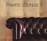 Revue Artistes Divers  / Private Lounge Vol. 3
