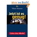Jetzt ist es genug!: Leben ohne Alkohol