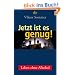 Jetzt ist es genug!: Leben ohne Alkohol
