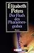 Der Fluch des Pharaonengrabes / The Curse of the Pharaohs (Amelia Peabody, #2)