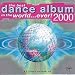 The Best Dance Album in the World...Ever 2000 [CASSETTE]