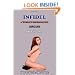 INFIDEL: A woman's degradation, A Novel of Erotic Domination, Bondage and BDSM