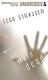 Wish You Were Dead
