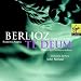 Berlioz - Te Deum / Alagna, M-C. Alain, Orchestre de Paris, Nelson